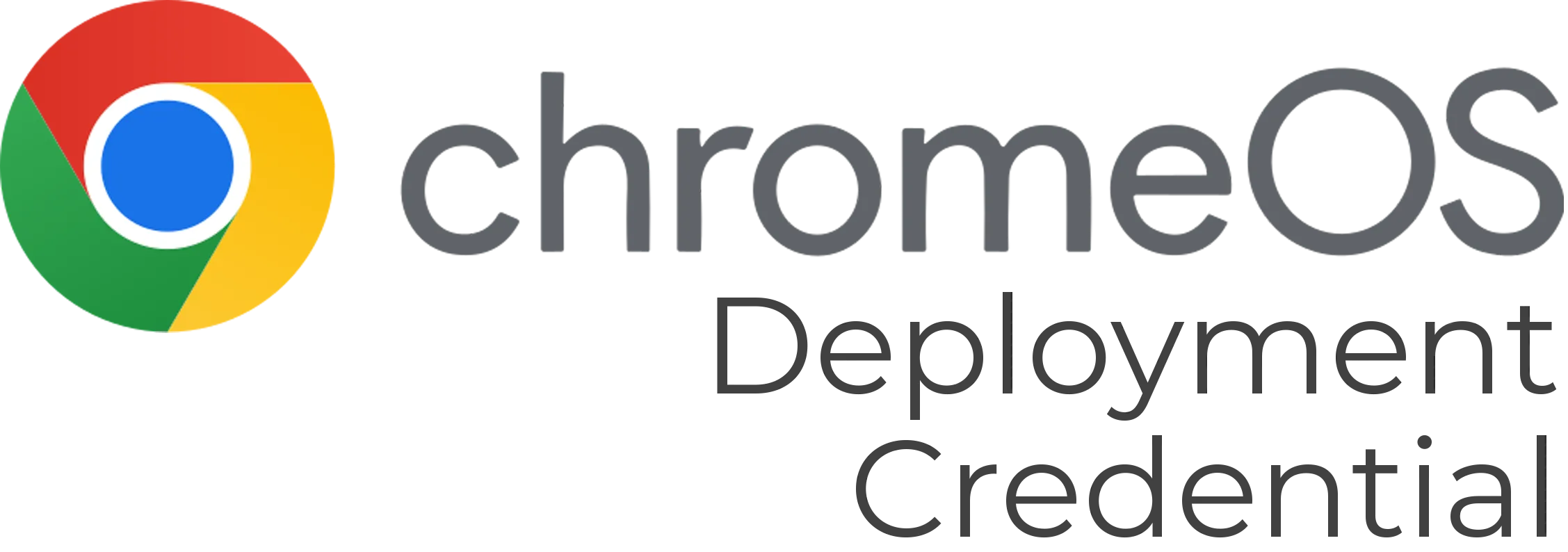ChromeOS Deployment Credential